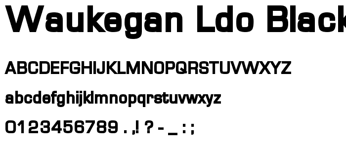 Waukegan LDO Black font